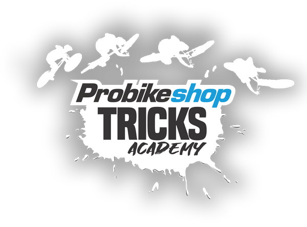 Probikeshop Tricks Academy